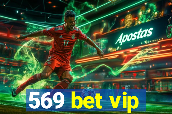 569 bet vip